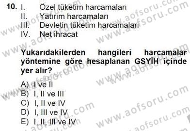 Ekonomik Analiz Dersi 2014 - 2015 Yılı (Vize) Ara Sınav Soruları 10. Soru