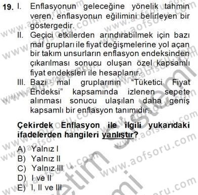 Ekonomik Analiz Dersi 2014 - 2015 Yılı (Vize) Ara Sınav Soruları 19. Soru
