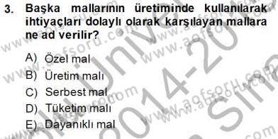 Ekonomik Analiz Dersi 2014 - 2015 Yılı (Vize) Ara Sınav Soruları 3. Soru