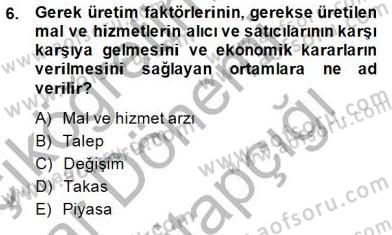 Ekonomik Analiz Dersi 2014 - 2015 Yılı (Vize) Ara Sınav Soruları 6. Soru