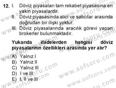 Ekonomik Analiz Dersi 2014 - 2015 Yılı (Final) Dönem Sonu Sınavı 12. Soru