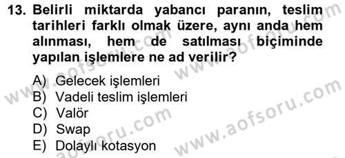 Ekonomik Analiz Dersi 2014 - 2015 Yılı Tek Ders Sınav Soruları 13. Soru