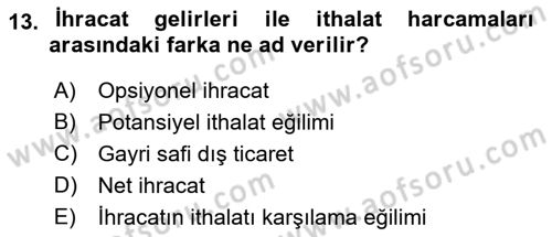 Ekonomik Analiz Dersi 2016 - 2017 Yılı (Vize) Ara Sınav Soruları 13. Soru