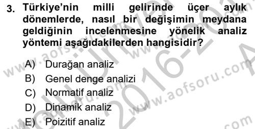 Ekonomik Analiz Dersi 2016 - 2017 Yılı (Vize) Ara Sınav Soruları 3. Soru