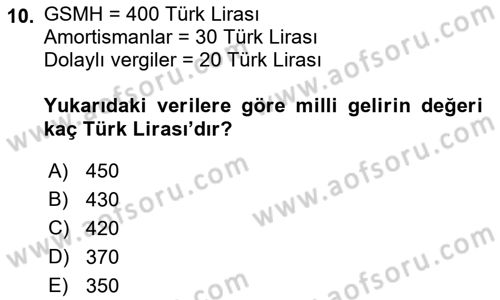 Ekonomik Analiz Dersi 2017 - 2018 Yılı (Vize) Ara Sınav Soruları 10. Soru