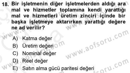 Ekonomik Analiz Dersi 2017 - 2018 Yılı (Vize) Ara Sınav Soruları 18. Soru