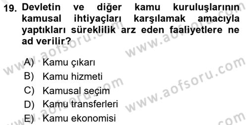Ekonomik Analiz Dersi 2017 - 2018 Yılı (Final) Dönem Sonu Sınav Soruları 19. Soru