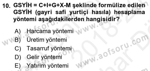 Ekonomik Analiz Dersi 2018 - 2019 Yılı (Vize) Ara Sınav Soruları 10. Soru