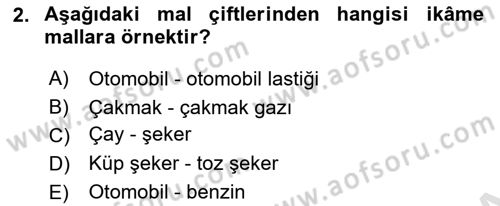 Ekonomik Analiz Dersi 2020 - 2021 Yılı Yaz Okulu Sınav Soruları 2. Soru