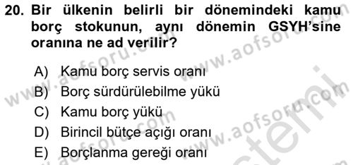 Ekonomik Analiz Dersi 2020 - 2021 Yılı Yaz Okulu Sınav Soruları 20. Soru