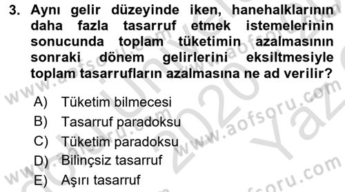 Ekonomik Analiz Dersi 2020 - 2021 Yılı Yaz Okulu Sınav Soruları 3. Soru