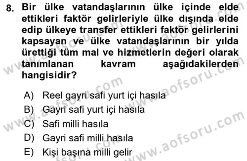 Ekonomik Analiz Dersi 2020 - 2021 Yılı Yaz Okulu Sınav Soruları 8. Soru