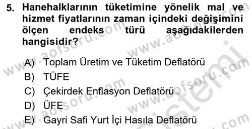 Ekonomik Analiz Dersi 2021 - 2022 Yılı (Final) Dönem Sonu Sınav Soruları 5. Soru