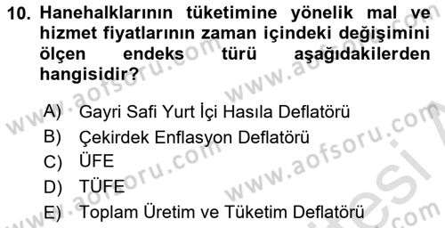 Ekonomik Analiz Dersi 2022 - 2023 Yılı Yaz Okulu Sınav Soruları 10. Soru