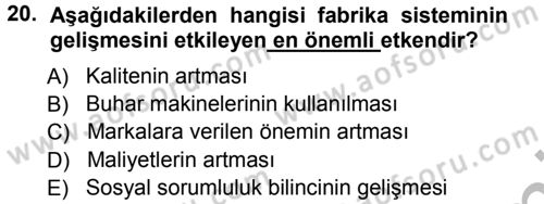 Yönetim ve Organizasyon 1 Dersi 2012 - 2013 Yılı (Vize) Ara Sınav Soruları 20. Soru