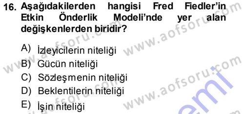 Yönetim ve Organizasyon 1 Dersi 2014 - 2015 Yılı (Vize) Ara Sınavı 16. Soru