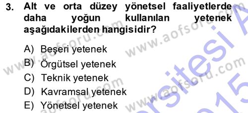 Yönetim ve Organizasyon 1 Dersi 2014 - 2015 Yılı (Vize) Ara Sınavı 3. Soru