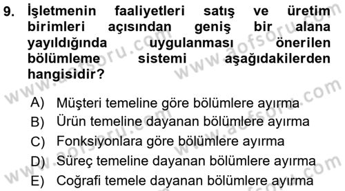 Yönetim ve Organizasyon 1 Dersi 2015 - 2016 Yılı (Vize) Ara Sınavı 9. Soru