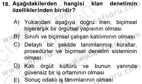 Yönetim ve Organizasyon 1 Dersi 2016 - 2017 Yılı (Final) Dönem Sonu Sınav Soruları 18. Soru