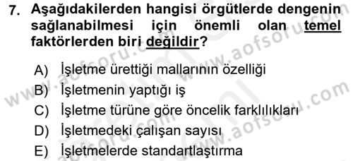 Yönetim ve Organizasyon 1 Dersi 2016 - 2017 Yılı (Final) Dönem Sonu Sınav Soruları 7. Soru