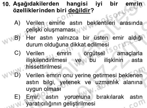 Yönetim ve Organizasyon 1 Dersi 2017 - 2018 Yılı (Vize) Ara Sınav Soruları 10. Soru