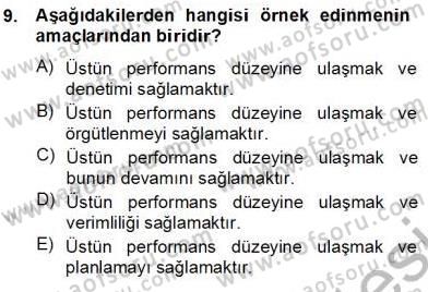 Yönetim ve Organizasyon 2 Dersi 2012 - 2013 Yılı (Final) Dönem Sonu Sınavı 9. Soru