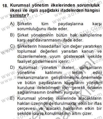 Yönetim ve Organizasyon 2 Dersi 2013 - 2014 Yılı (Final) Dönem Sonu Sınav Soruları 18. Soru