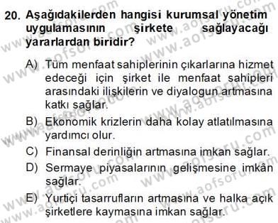Yönetim ve Organizasyon 2 Dersi 2013 - 2014 Yılı (Final) Dönem Sonu Sınav Soruları 20. Soru
