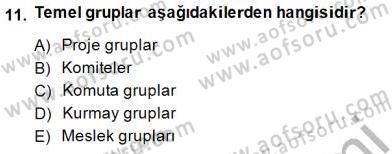 Yönetim ve Organizasyon 2 Dersi 2014 - 2015 Yılı (Vize) Ara Sınav Soruları 11. Soru