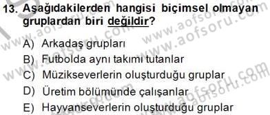 Yönetim ve Organizasyon 2 Dersi 2014 - 2015 Yılı (Vize) Ara Sınav Soruları 13. Soru