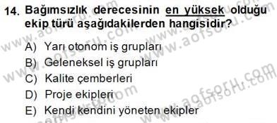 Yönetim ve Organizasyon 2 Dersi 2014 - 2015 Yılı (Vize) Ara Sınav Soruları 14. Soru