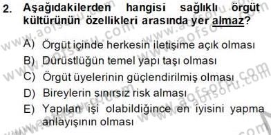 Yönetim ve Organizasyon 2 Dersi 2014 - 2015 Yılı (Vize) Ara Sınav Soruları 2. Soru