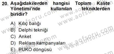 Yönetim ve Organizasyon 2 Dersi 2014 - 2015 Yılı (Vize) Ara Sınav Soruları 20. Soru