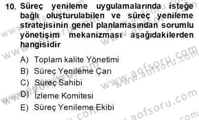 Yönetim ve Organizasyon 2 Dersi 2014 - 2015 Yılı (Final) Dönem Sonu Sınav Soruları 10. Soru