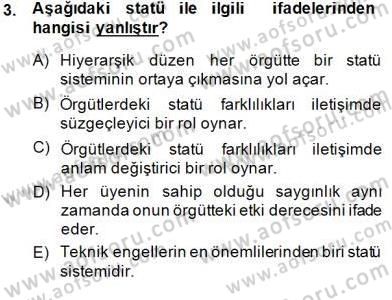 Yönetim ve Organizasyon 2 Dersi 2014 - 2015 Yılı (Final) Dönem Sonu Sınav Soruları 3. Soru