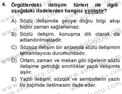 Yönetim ve Organizasyon 2 Dersi 2014 - 2015 Yılı (Final) Dönem Sonu Sınav Soruları 4. Soru