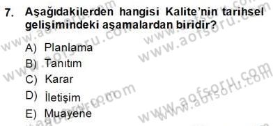 Yönetim ve Organizasyon 2 Dersi 2014 - 2015 Yılı (Final) Dönem Sonu Sınav Soruları 7. Soru