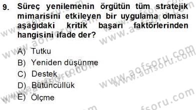 Yönetim ve Organizasyon 2 Dersi 2014 - 2015 Yılı (Final) Dönem Sonu Sınav Soruları 9. Soru