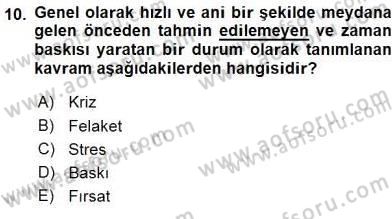 Yönetim ve Organizasyon 2 Dersi 2015 - 2016 Yılı (Final) Dönem Sonu Sınav Soruları 10. Soru