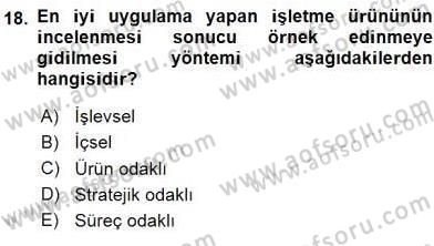 Yönetim ve Organizasyon 2 Dersi 2015 - 2016 Yılı (Final) Dönem Sonu Sınav Soruları 18. Soru