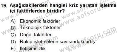 Yönetim ve Organizasyon 2 Dersi 2015 - 2016 Yılı (Final) Dönem Sonu Sınav Soruları 19. Soru