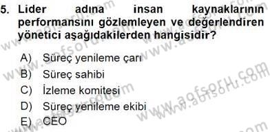 Yönetim ve Organizasyon 2 Dersi 2015 - 2016 Yılı (Final) Dönem Sonu Sınav Soruları 5. Soru