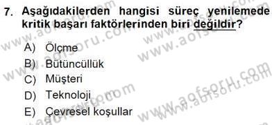 Yönetim ve Organizasyon 2 Dersi 2015 - 2016 Yılı (Final) Dönem Sonu Sınav Soruları 7. Soru