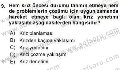 Yönetim ve Organizasyon 2 Dersi 2015 - 2016 Yılı (Final) Dönem Sonu Sınav Soruları 9. Soru