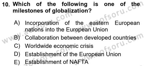 Introduction to Business Dersi 2017 - 2018 Yılı (Vize) Ara Sınav Soruları 10. Soru