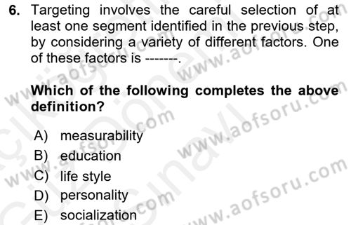 Introduction to Business Dersi 2017 - 2018 Yılı (Final) Dönem Sonu Sınav Soruları 6. Soru