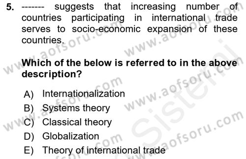 Introduction to Business Dersi 2018 - 2019 Yılı (Vize) Ara Sınav Soruları 5. Soru