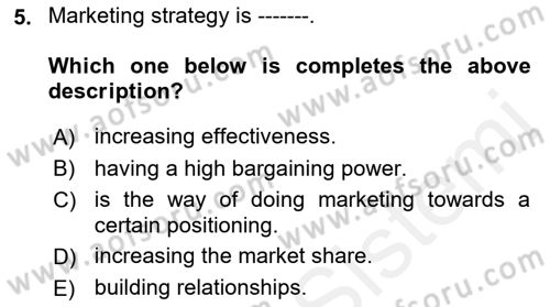 Introduction to Business Dersi 2018 - 2019 Yılı (Final) Dönem Sonu Sınav Soruları 5. Soru