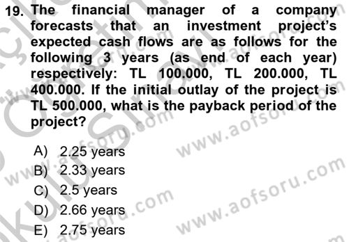 Introduction to Business Dersi 2018 - 2019 Yılı Yaz Okulu Sınav Soruları 19. Soru