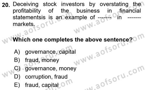 Introduction to Business Dersi 2018 - 2019 Yılı Yaz Okulu Sınav Soruları 20. Soru